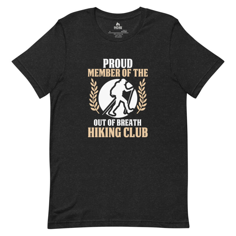 Proud Member of the out of Breath Hiking Unisex Tee