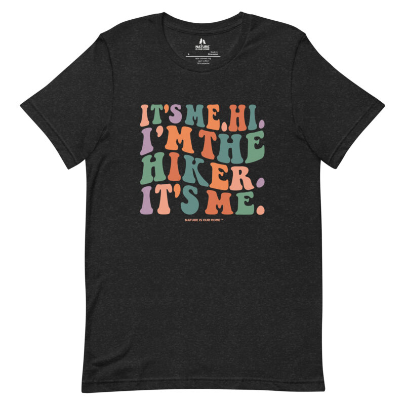 It’s Me Hi I’m the Hiker It’s Me Wavy Retro Groovy Unisex Tee