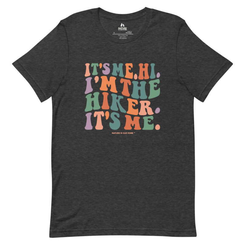 It’s Me Hi I’m the Hiker It’s Me Wavy Retro Groovy Unisex Tee