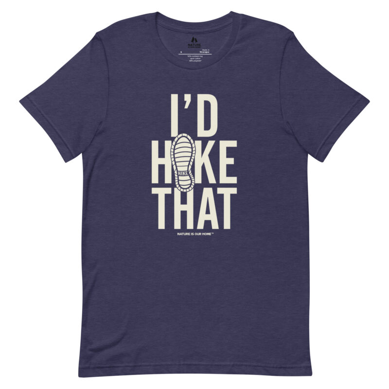 I'd Hike That Unisex Tee