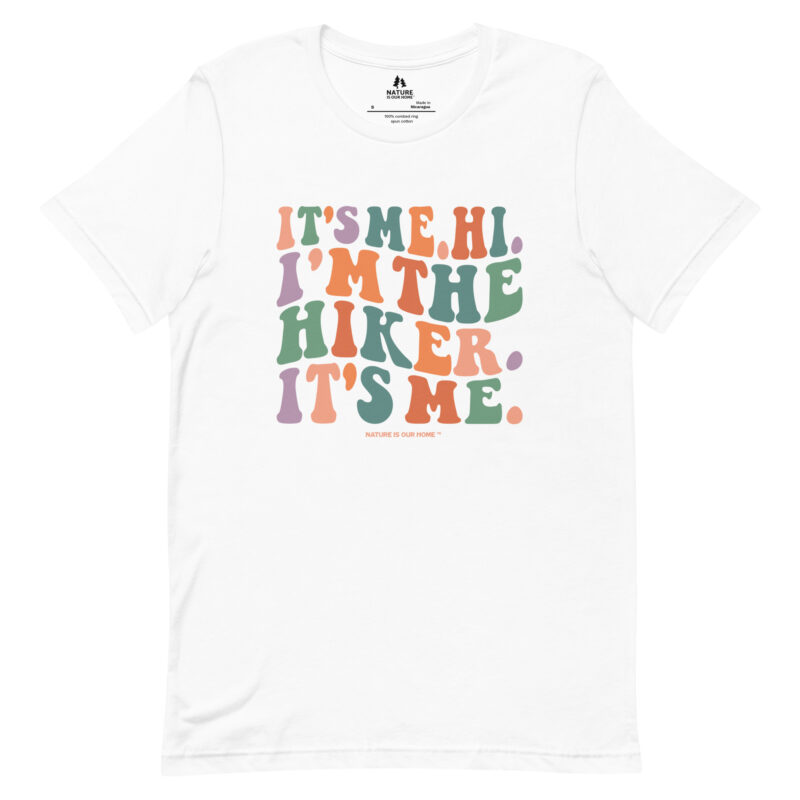 It’s Me Hi I’m the Hiker It’s Me Wavy Retro Groovy Unisex Tee