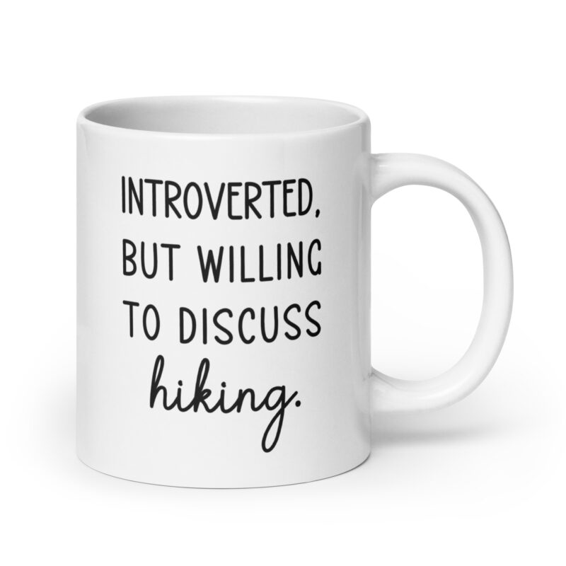 Introverted But Willing To Discuss Hiking Coffee Tea Mug