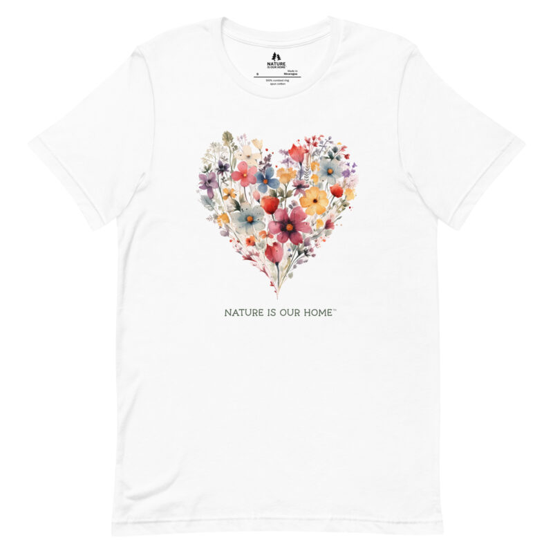 Nature Is Our Home with Wildflower Heart Unisex White Tee