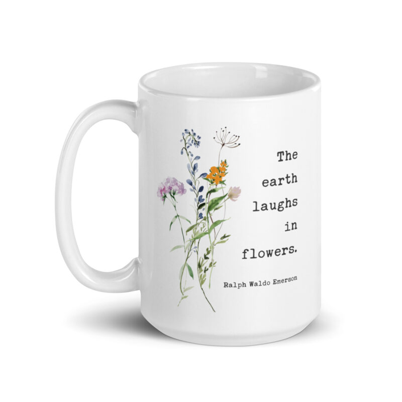 Ralph Waldo Emerson Quote – The Earth Laughs In Flowers Coffee Tea Mug featuring a bouquet of wildflowers.