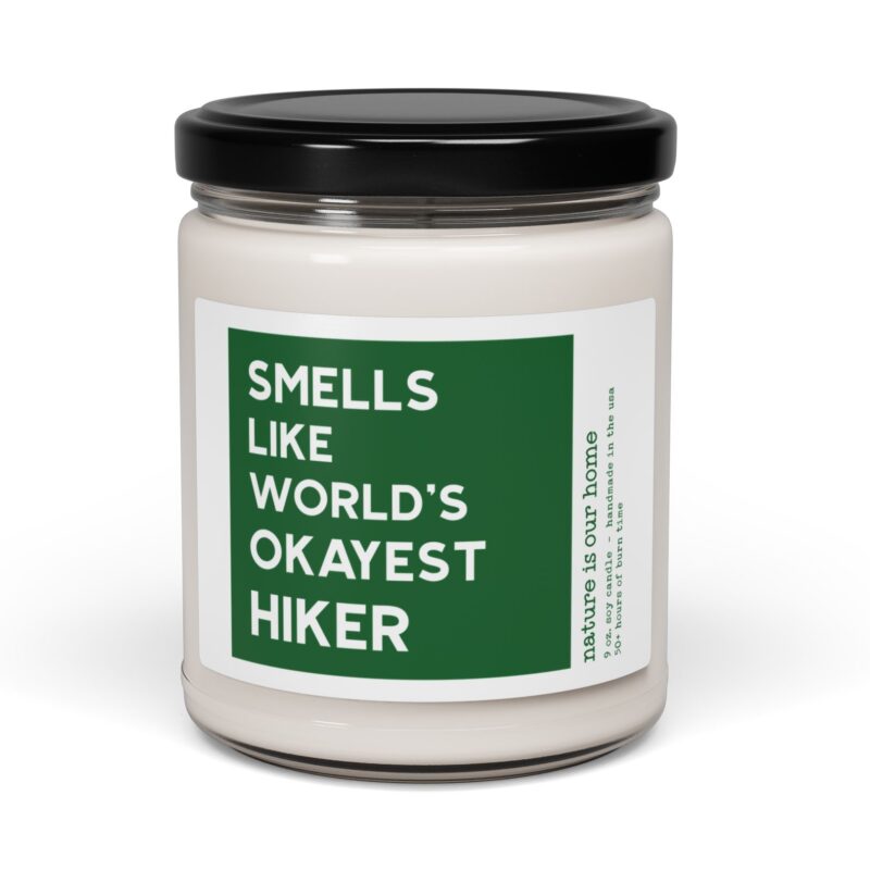 Smells Like World's Okayest Hiker Scented Soy Candle - 9oz