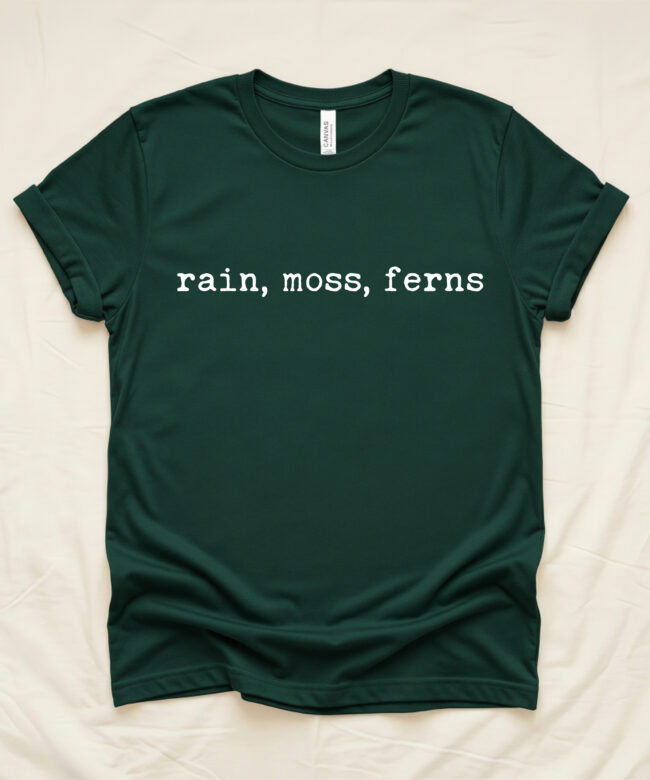 Rain Moss Ferns T-Shirt, Pacific Northwest Tee, Nature Lover, Forest Aesthetic, Outdoor Adventure Gift