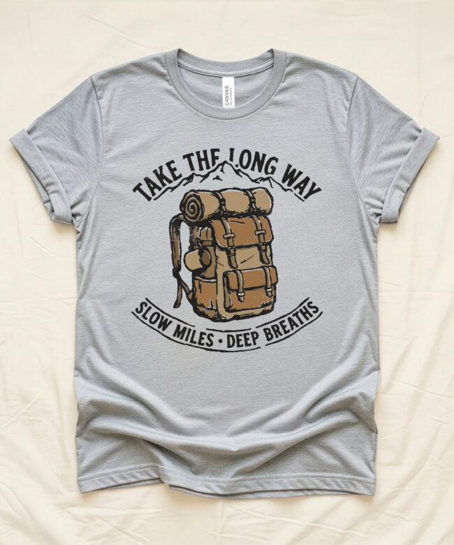 Take The Long Way T-Shirt, Hiking Backpack Tee, Outdoor Adventure, Nature Lover Gift