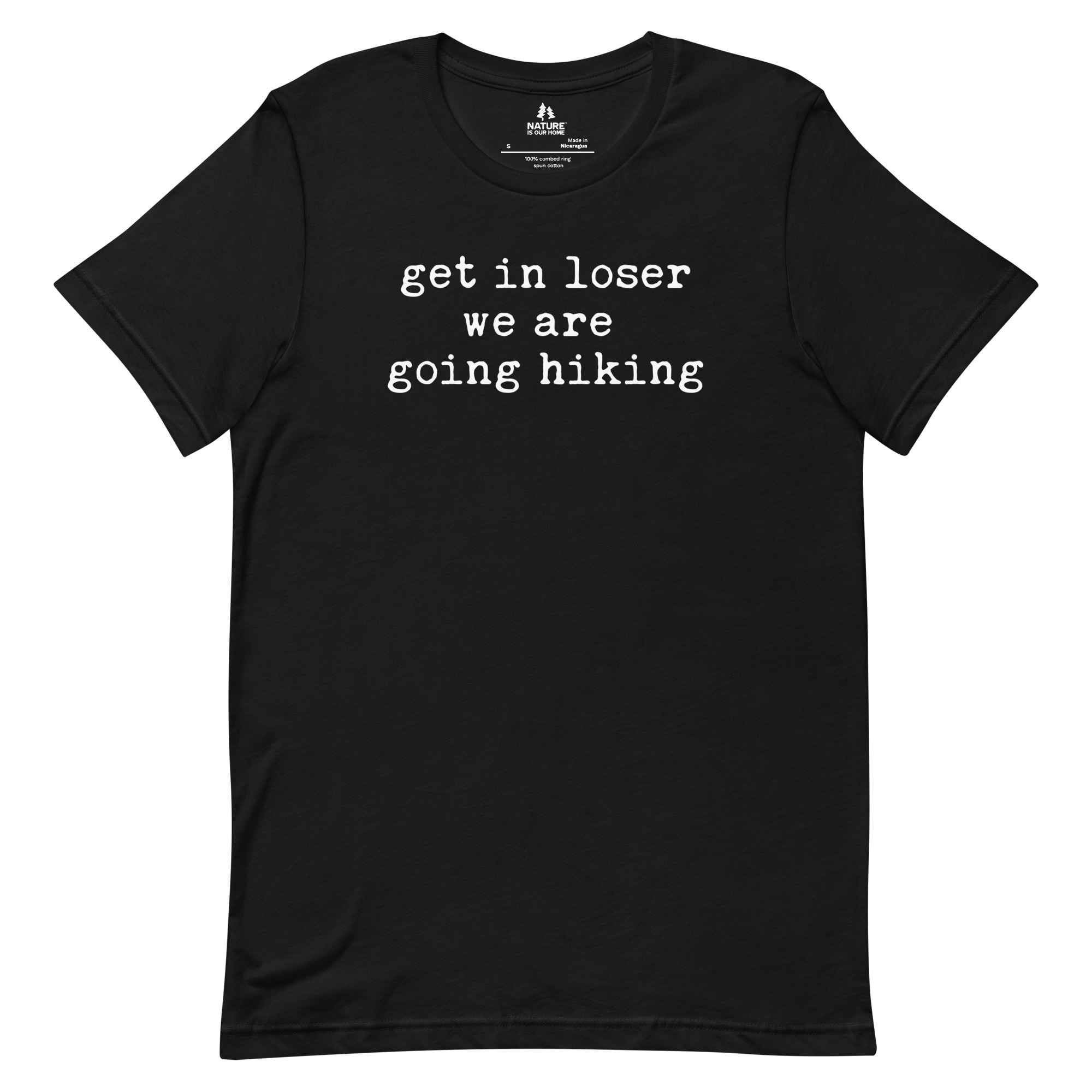Get In Loser We Are Going Hiking Shirt, Funny Hiking Tee, Nature Lover Gift - Image 3