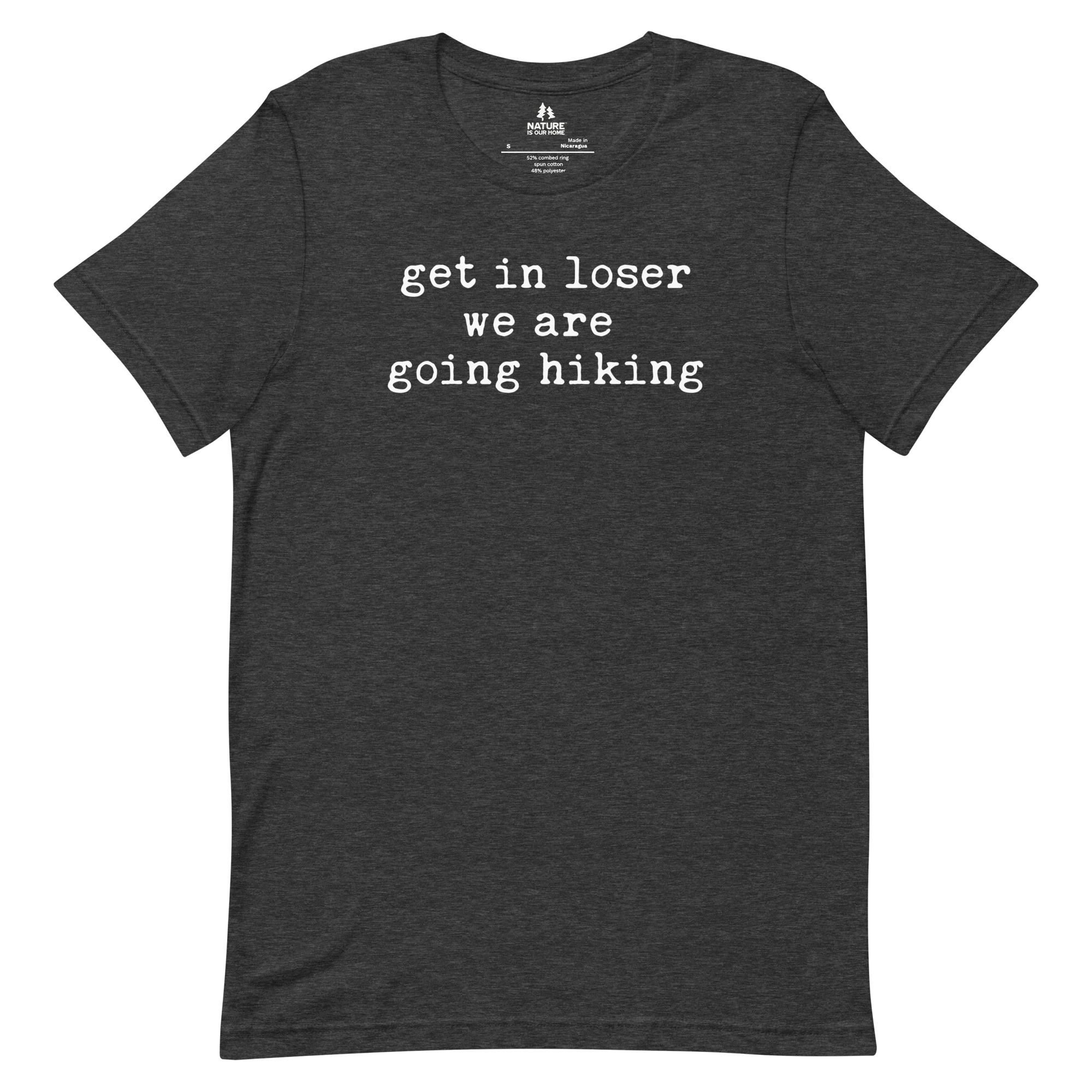 Get In Loser We Are Going Hiking Shirt, Funny Hiking Tee, Nature Lover Gift - Image 7