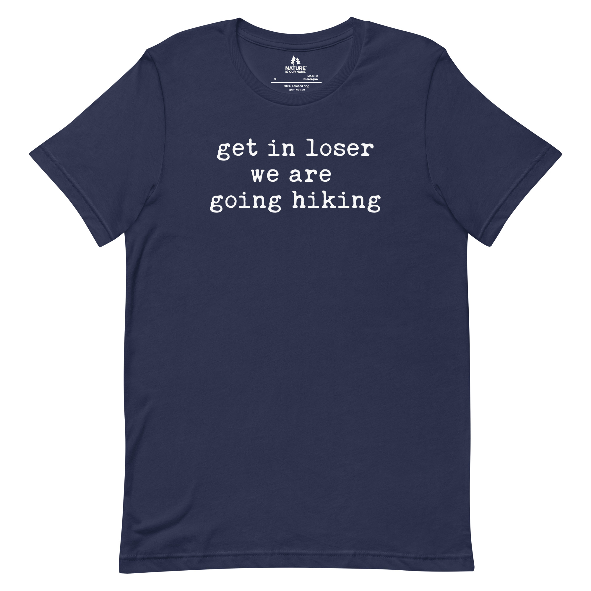 Get In Loser We Are Going Hiking Shirt, Funny Hiking Tee, Nature Lover Gift - Image 4